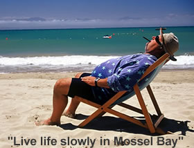 Live life Slowly in Mossel Bay